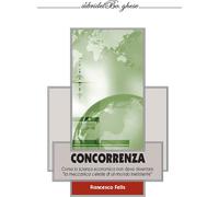 Libri Francesco Felis - Concorrenza