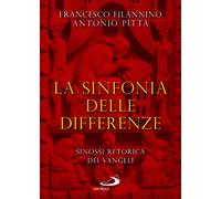 La sinfonia delle differenze. Sinossi retorica dei Vangeli