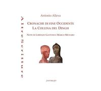 Cronache di fine occidente-La collina del Dingh