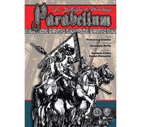 Libri Francesco Granito / Botte Giuseppe - Parabellum. La Battaglia Di Parabiago