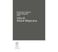 Libri Francesco Guerra / Nadia Robotti - Vita Di Ettore Majorana