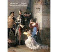 Libri Francesco Hayez. Pietro Rossi Nel Castello Di Pontremoli. Ediz. Illustrata