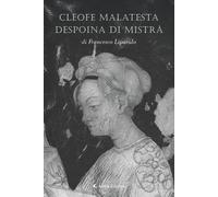 Libri Francesco Liparulo - Cleofe Malatesta Despoina Di Mistra