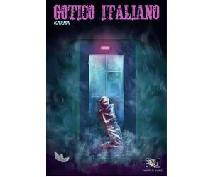 Libri Francesco Loretucci - Gotico italiano. Vol. 6: Karma - 2022