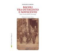 Libri Francesco Lubrano - Bacoli Tra Ottocento E Novecento. Storia, Vicende Poli