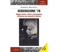 Libri Francesco Mancinelli - Generazione '78 Con Cd Allegato