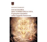 Libri Francesco Marrazzo - Un' Allegoria Dell'albero Della Vita