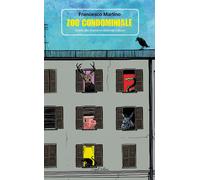 Libri Francesco Martino - Zoo Condominiale. Guida Alla Sopravvivenza Nei Palazzi