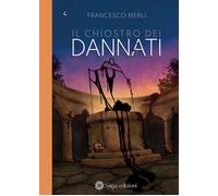 Libri Francesco Merli - Il chiostro dei dannati - 2021