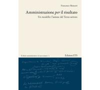 Libri Francesco Monceri - Amministrazione Per Il Risultato. Un Modello: L'azione