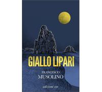 Libri Francesco Musolino - Giallo Lipari