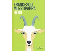 Libri Francesco Muzzopappa - Heidi
