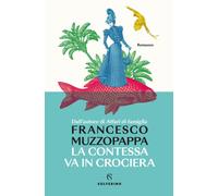 Libri Francesco Muzzopappa - La Contessa Va In Crociera