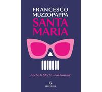 Libri Francesco Muzzopappa - Santa Maria