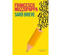 Libri Francesco Muzzopappa - Saro Breve