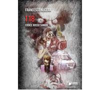 Libri Francesco Nucera - 118 Codice Rosso Sangue
