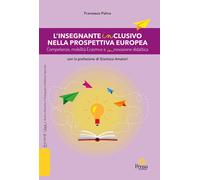 Libri Francesco Palma - L' Insegnante Inclusivo Nella Prospettiva Europea. Compe