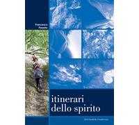 Libri Francesco Pasetto - Itinerari dello spirito - 2010