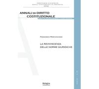 Libri Francesco Perchinunno - La Reviviscenza Delle Norme Giuridiche