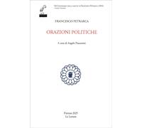 Libri Francesco Petrarca - Orazioni Politiche