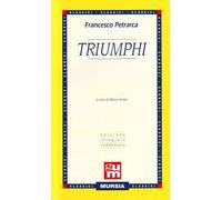 Libri Francesco Petrarca - Triumphi