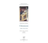 Libri Francesco Pipino - Chronicon. Libri XXII-XXXI. Ediz. Italiana E Latina