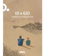 Io e Gio - Prosdocimi Francesco