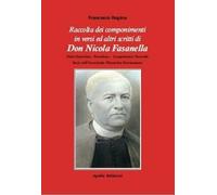 Libri Francesco Regina - Raccolta Di Componimenti In Versi Ed Altri Scritti Di D