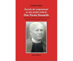 Libri Francesco Regina - Raccolta Di Componimenti In Versi Ed Altri Scritti Di D