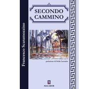 Secondo cammino - Scaramozzino Francesco