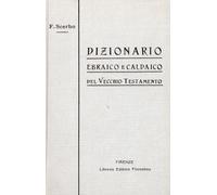 Dizionario ebraico e caldaico del Vecchio Testamento (rist. anast.)