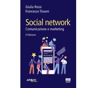 Libri Francesco Tissoni / Giulia Rossi - Social Network. Comunicazione E Marketi