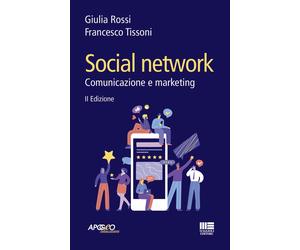 Libri Francesco Tissoni / Giulia Rossi - Social Network. Comunicazione E Marketi