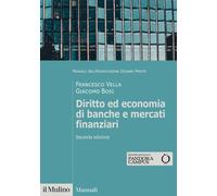 Libri Francesco Vella / Giacomo Bosi - Diritto Ed Economia Di Banche E Mercati F