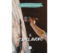 Libri Francine Rivers - Il Capolavoro