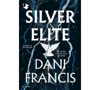 Libri Francis Dani - Silver Elite