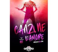 Libri Francisco Fabiola - Write You A Love Song. Ediz. Italiana
