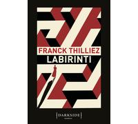 LABIRINTI - THILLIEZ FRANCK - Fazi