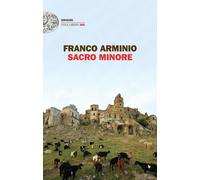 Libri Franco Arminio - Sacro minore - 2023