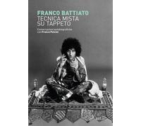 Libri Franco Battiato / Franco Pulcini - Tecnica Mista Su Tappeto. Conversazioni