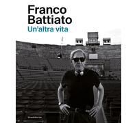 Libri Franco Battiato. Un'altra Vita