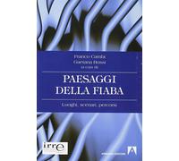 Libri Franco Cambi / Gaetana Rossi - Paesaggi Della Fiaba. Luoghi, Scenari, Perc