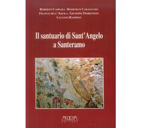 Libri Franco D'Aquila - Il Santuario Di Sant'angelo A Santeramo