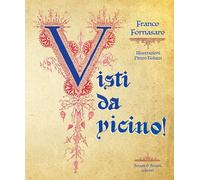 Libri Franco Fornasaro - Visti Da Vicino