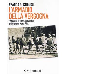 Libri Franco Giustolisi - L'armadio della vergogna - 2019 (Igloo)