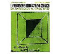Libri Franco Mancini - L' Evoluzione Dello Spazio Scenico Dal Naturalismo Al Tea