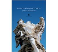 Libri Franco Onorati - Roma Di Mario Dell'arco. Poesia & Architettura