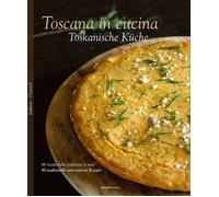 Libri Franco Palandra / Laura Giusti / Baccetti Paola - Toscana In Cucina. 80 Ri