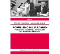 Libri Franco Palumberi / Andrea Schenone - Populismo Miliardario. Stati Uniti E