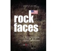 Libri Franco Prevignano - Rock Faces. I Volti , La Musica, Le Storie Di 27 Rocke